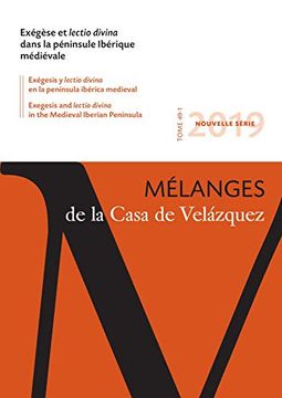 portada Exégèse et Lectio Divina Dans la Péninsule Ibérique Médiévale (Mélanges de la ca (Mélanges de la Casa de Velázquez) (in French)