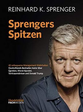 portada Sprengers Spitzen: 42 Unbequeme Management-Wahrheiten (in German)