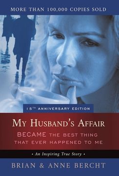 portada My Husband'S Affair Became the Best Thing That Ever Happened to me 
