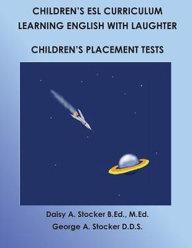 portada Children's ESL Curriculum: Learning English with Laughter: Children's Placement Test: Second Edition (en Inglés)