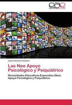 portada Las Nee Apoyo Psicológico y Psiquiátrico: Necesidades Educativas Especiales (Nee) Apoyo Psicológico y Psiquiátrico
