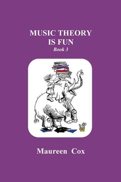 portada Music Theory is Fun: Book 3 (en Inglés)