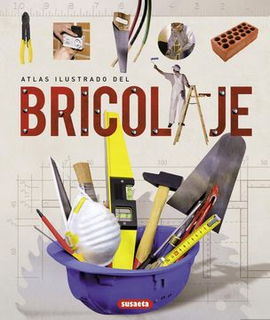 portada Atlas Ilustrado del Bricolaje (in Spanish)