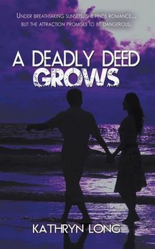 portada A Deadly Deed Grows (en Inglés)