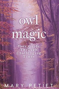 portada Owl Magic: Your Guide Through Challenging Times (en Inglés)