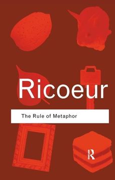 portada The Rule of Metaphor: The Creation of Meaning in Language (Routledge Classics) (en Inglés)