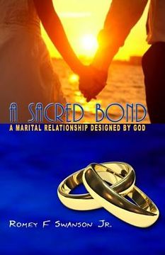 portada Sacred Bond: A Marital Relationship Designed by God (en Inglés)