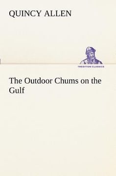 portada the outdoor chums on the gulf (in English)