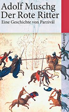 portada Der Rote Ritter: Eine Geschichte von Parzivâl: Eine Geschichte von Parzival (Suhrkamp Taschenbuch) (en Alemán)