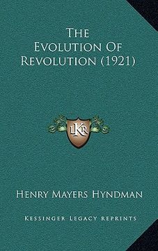 portada the evolution of revolution (1921) (in English)