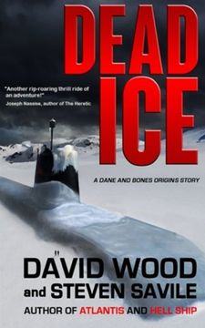 portada Dead Ice: A Dane and Bones Origins Story: Volume 4 (Dane Maddock Origins)