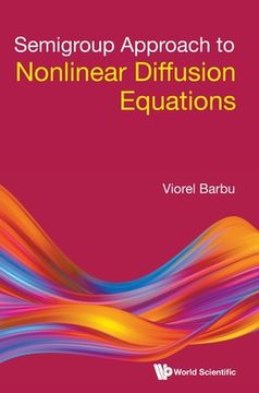 portada Semigroup Approach to Nonlinear Diffusion Equations (en Inglés)