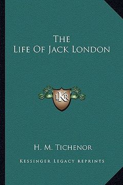 portada the life of jack london (en Inglés)