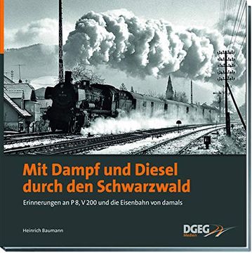 portada Mit Dampf und Diesel Durch den Schwarzwald (en Alemán)