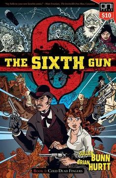 portada The Sixth gun Volume 1: Cold Dead Fingers - Square one Edition (en Inglés)