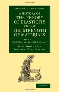 portada A History of the Theory of Elasticity and of the Strength of Materials 2 Volume Set: A History of the Theory of Elasticity and of the Strength of. (Cambridge Library Collection - Mathematics) (in English)
