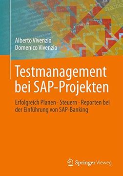 portada Testmanagement bei Sap-Projekten: Erfolgreich Planen. Steuern. Reporten bei der Einführung von Sap-Banking 