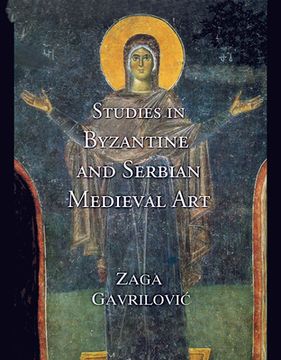 portada Studies in Byzantine and Serbian Medieval Art (en Inglés)