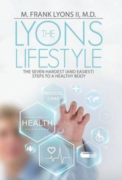 portada The Lyons Lifestyle: The Seven Hardest (and Easiest) Steps to a Healthy Body
