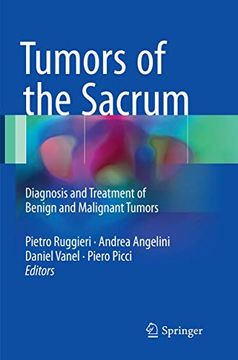 portada Tumors of the Sacrum: Diagnosis and Treatment of Benign and Malignant Tumors (in English)