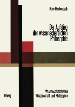 portada Der Aufstieg der Wissenschaftlichen Philosophie (Wissenschaftstheorie, Wissenschaft und Philosophie) (German Edition) (in German)