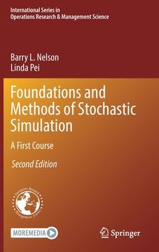 portada Foundations and Methods of Stochastic Simulation: A First Course (en Inglés)
