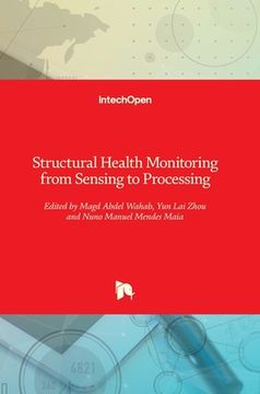 portada Structural Health Monitoring from Sensing to Processing (en Inglés)