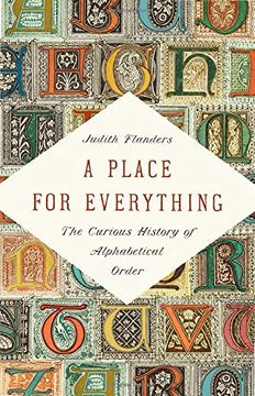 portada A Place for Everything: The Curious History of Alphabetical Order