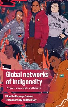 portada Global Networks of Indigeneity: Peoples, Sovereignty and Futures (en Inglés)