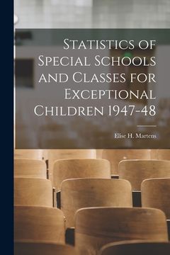 portada Statistics of Special Schools and Classes for Exceptional Children 1947-48 (en Inglés)