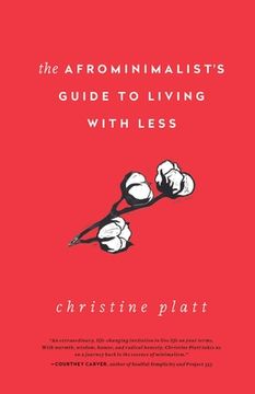 portada The Afrominimalist'S Guide to Living With Less (en Inglés)