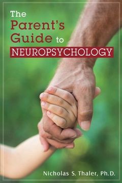 portada The Parent's Guide to Neuropsychology