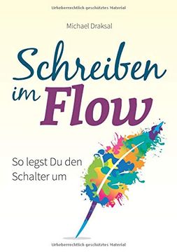 portada Schreiben im Flow: So Legst du den Schalter um (en Alemán)