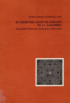 portada Techo del salon de comares en laalhambra, el (in Spanish)