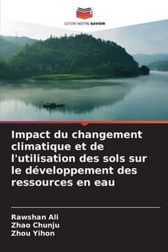 portada Impact du changement climatique et de l'utilisation des sols sur le développement des ressources en eau (en Francés)