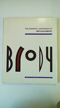 portada The Graphic Language of Neville Brody, With 474 Illustrations, 101 in Full Colour (en Inglés)