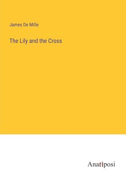 portada The Lily and the Cross (en Inglés)