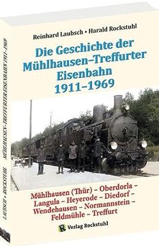 portada Mühlhausen-Treffurter Eisenbahn 1911-1969 (en Alemán)