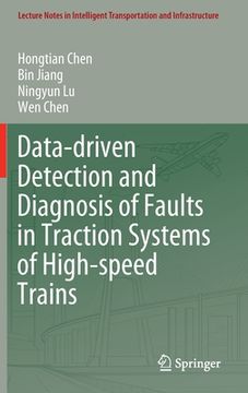 portada Data-Driven Detection and Diagnosis of Faults in Traction Systems of High-Speed Trains (en Inglés)