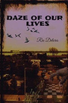 portada Daze of Our Lives (en Inglés)