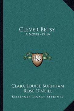 portada clever betsy: a novel (1910)