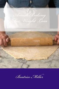 portada Amish Baking For Weight Loss (en Inglés)