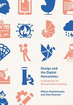 portada Design and the Digital Humanities: A Handbook for Mutual Understanding (en Inglés)