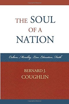 portada The Soul of a Nation: Culture, Morality, Law, Education, Faith