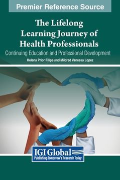 portada The Lifelong Learning Journey of Health Professionals: Continuing Education and Professional Development (en Inglés)