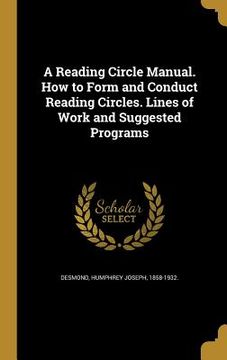 portada A Reading Circle Manual. How to Form and Conduct Reading Circles. Lines of Work and Suggested Programs (en Inglés)