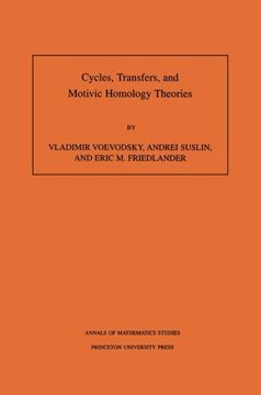 portada Cycles, Transfers, and Motivic Homology Theories. Annals of Mathematics Studies, no. 143 (en Inglés)