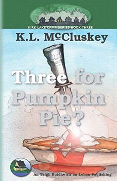 portada Three for Pumpkin Pie? (Kirk Lake Camp) (en Inglés)