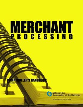 portada Merchant Processing Comptroller's Handbook December 2001 (en Inglés)