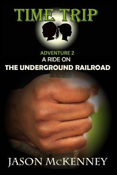 portada A Ride on the Underground Railroad (en Inglés)